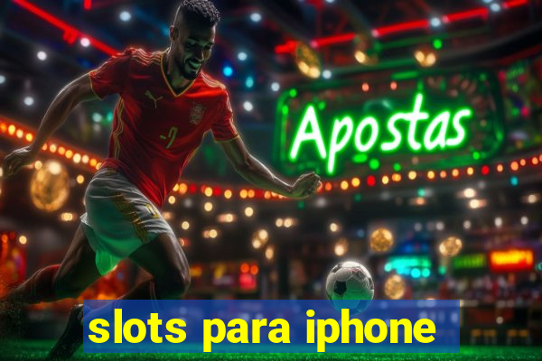 slots para iphone