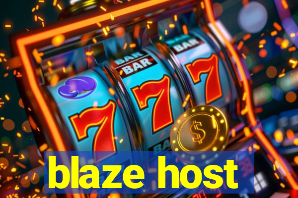 blaze host