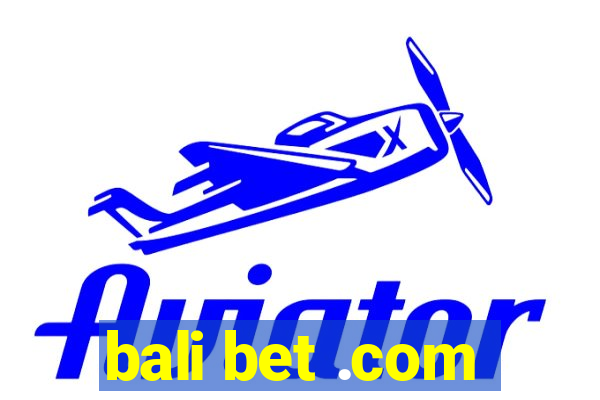 bali bet .com