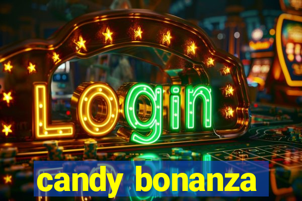 candy bonanza