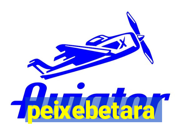 peixebetara