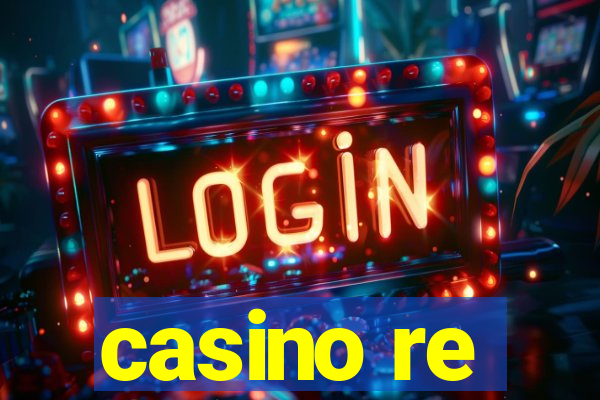 casino re