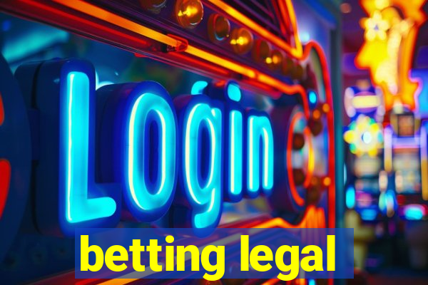 betting legal