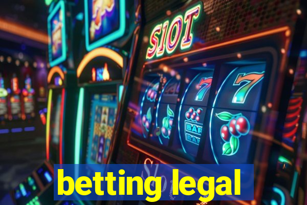 betting legal