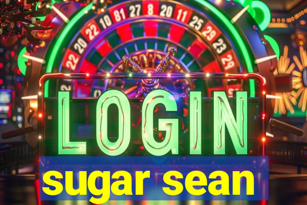 sugar sean