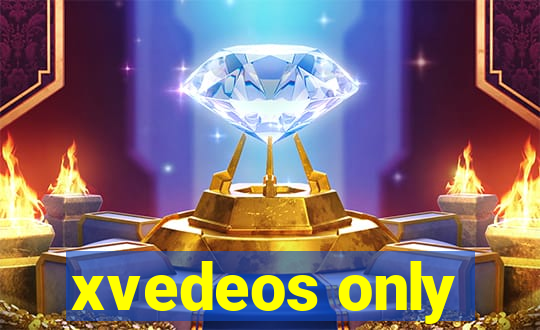 xvedeos only