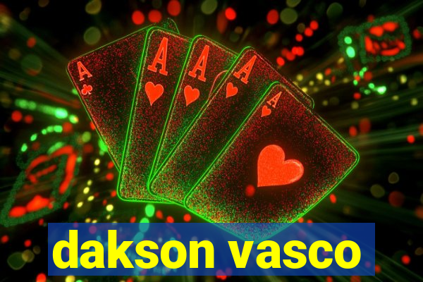 dakson vasco