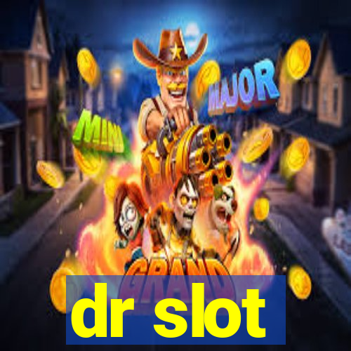 dr slot