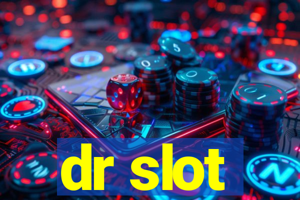 dr slot