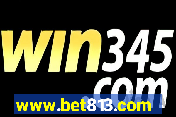 www.bet813.com