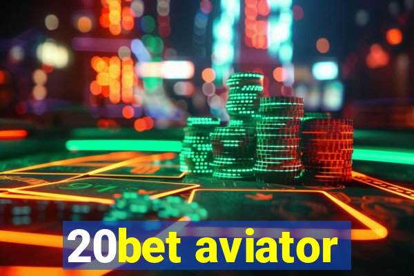 20bet aviator