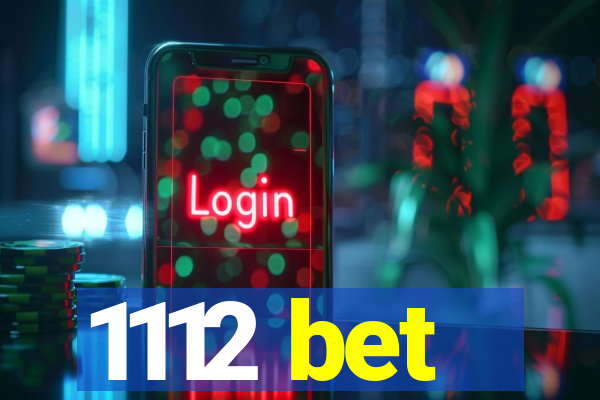 1112 bet