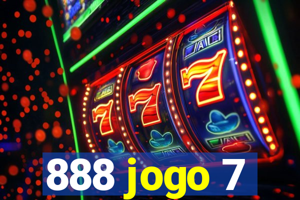 888 jogo 7