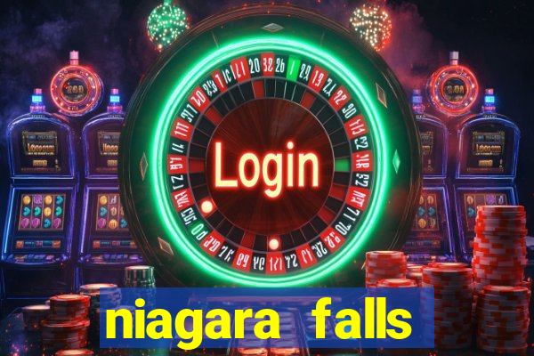 niagara falls canada casinos