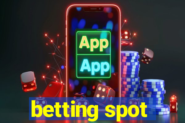 betting spot