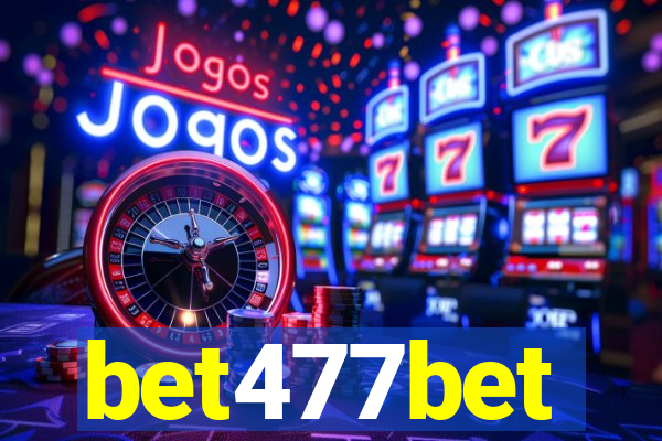 bet477bet