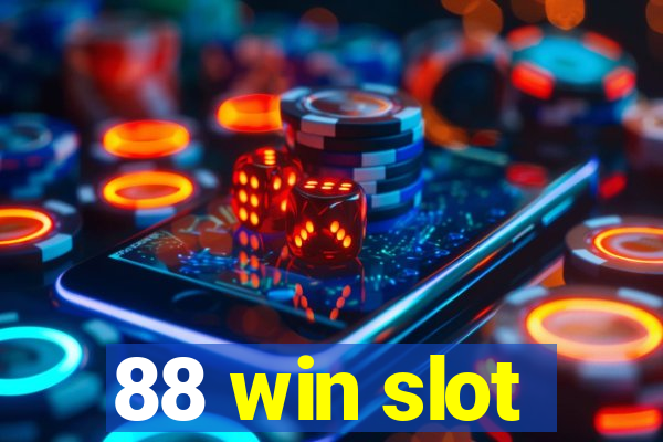 88 win slot