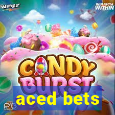 aced bets