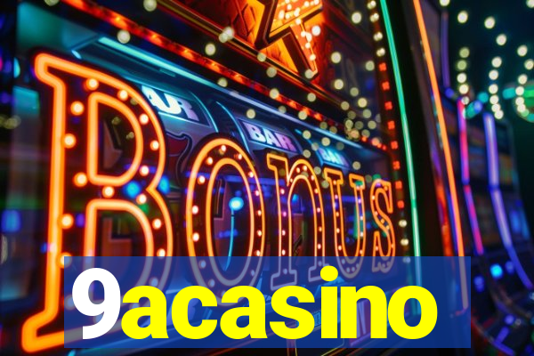 9acasino