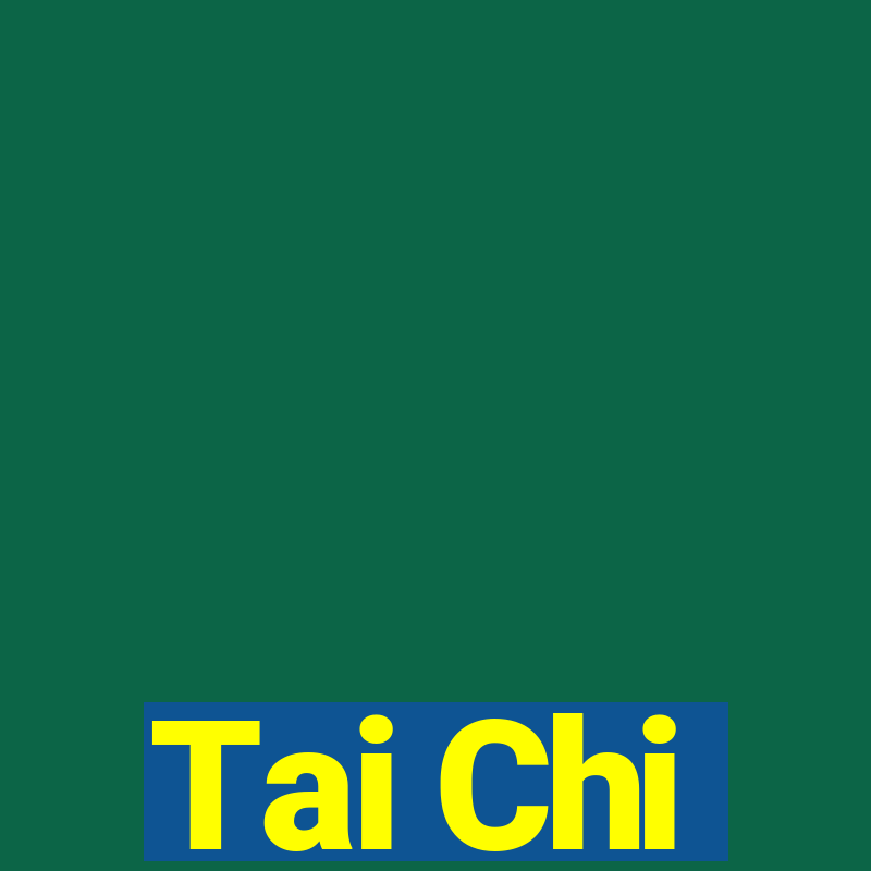 Tai Chi