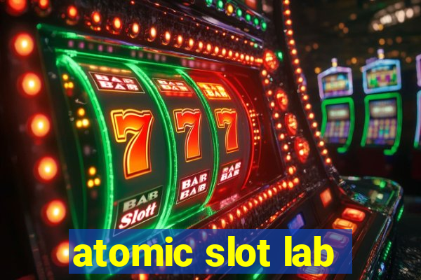 atomic slot lab