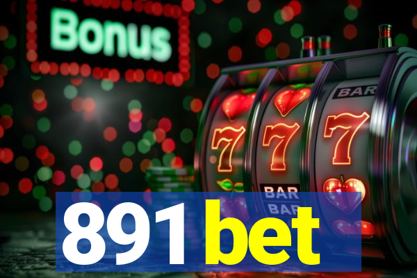 891 bet