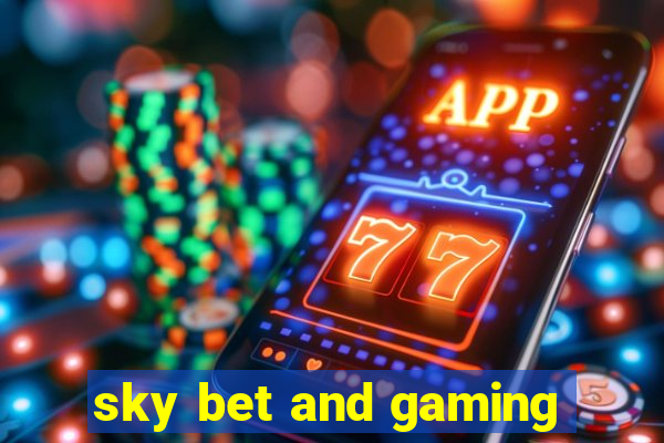 sky bet and gaming