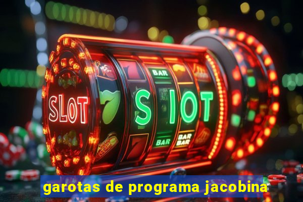 garotas de programa jacobina