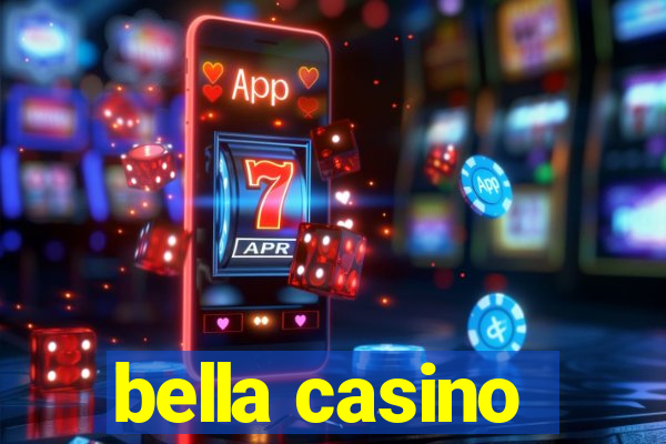 bella casino