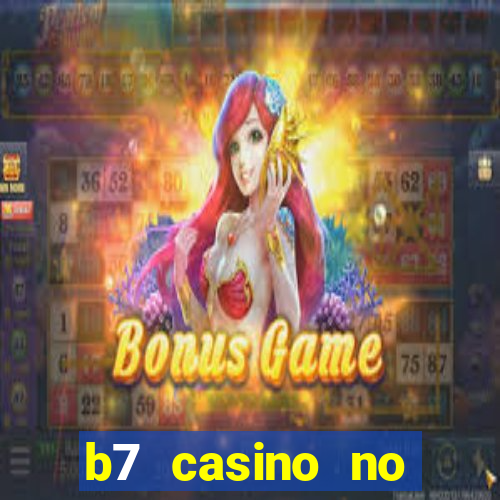 b7 casino no deposit bonus