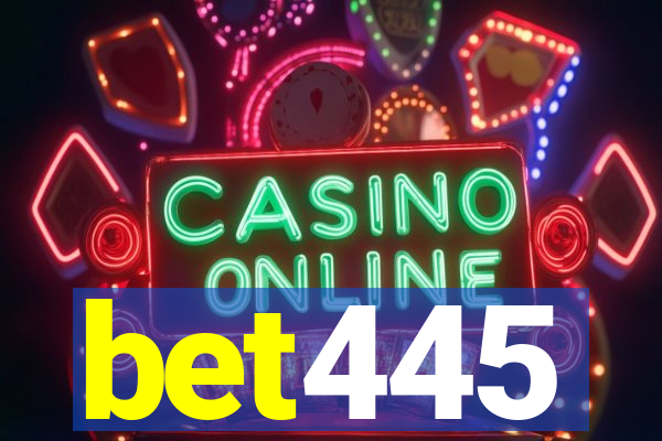 bet445