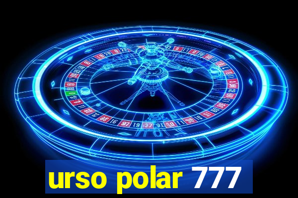 urso polar 777