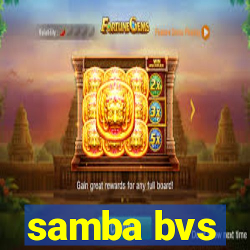 samba bvs