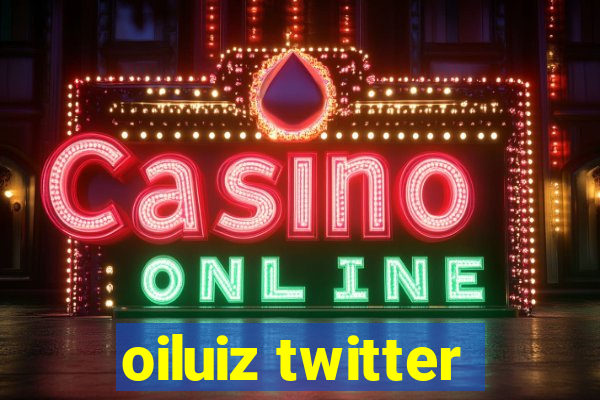 oiluiz twitter