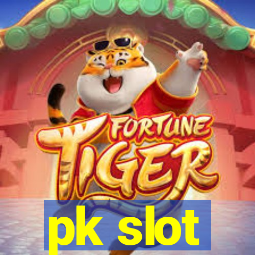 pk slot