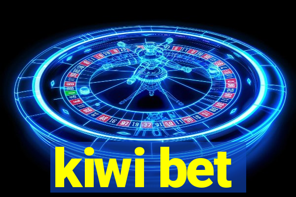 kiwi bet