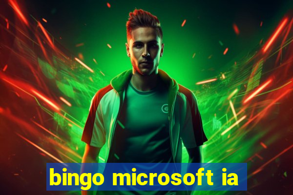 bingo microsoft ia