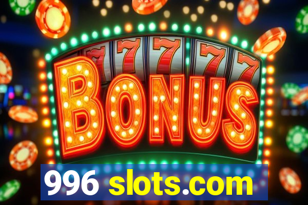 996 slots.com