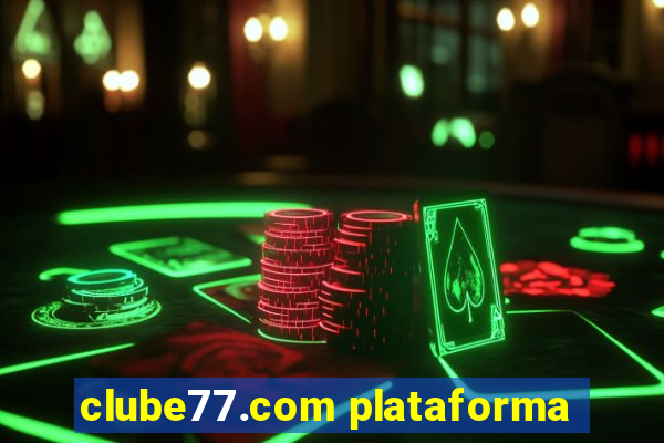 clube77.com plataforma