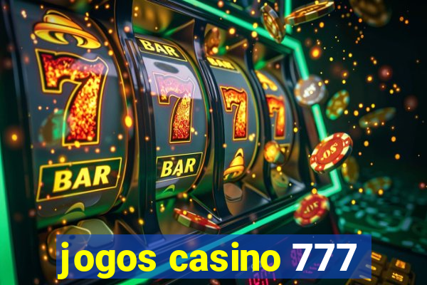 jogos casino 777