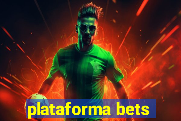 plataforma bets