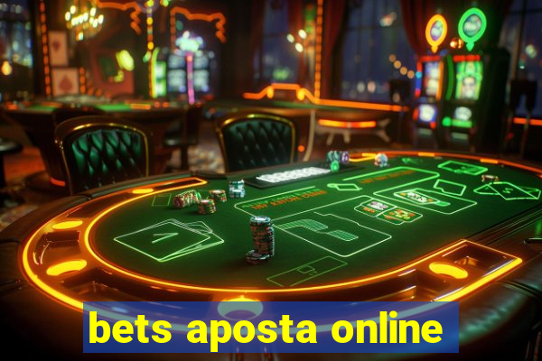 bets aposta online