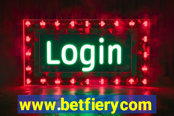 www.betfierycom