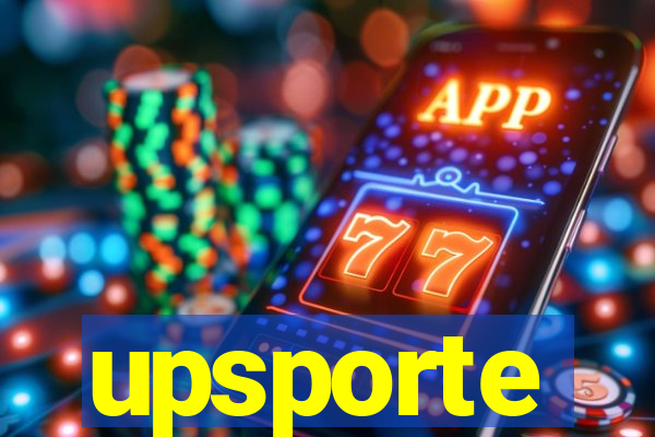 upsporte