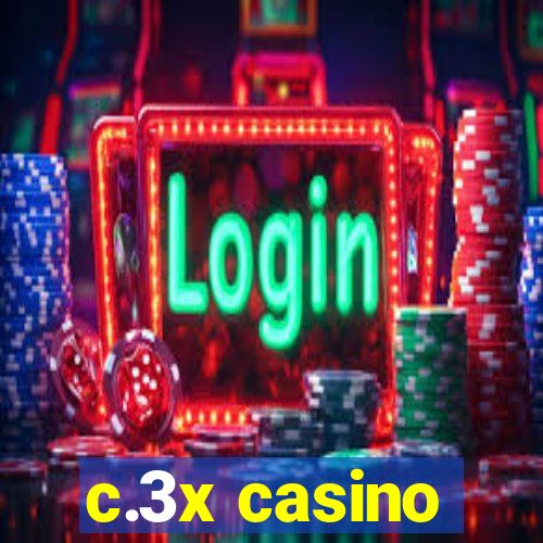 c.3x casino