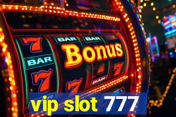 vip slot 777