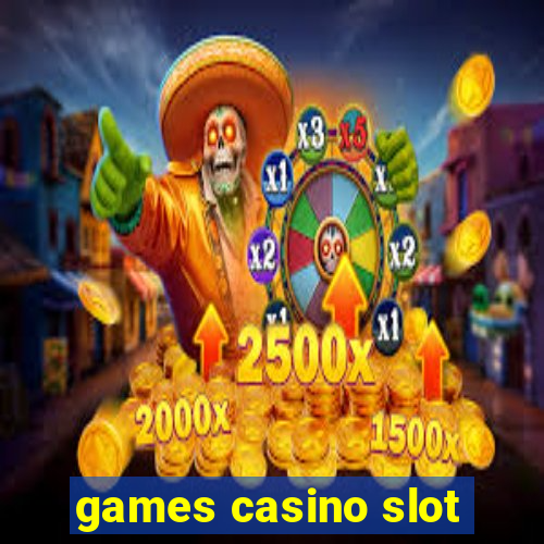 games casino slot