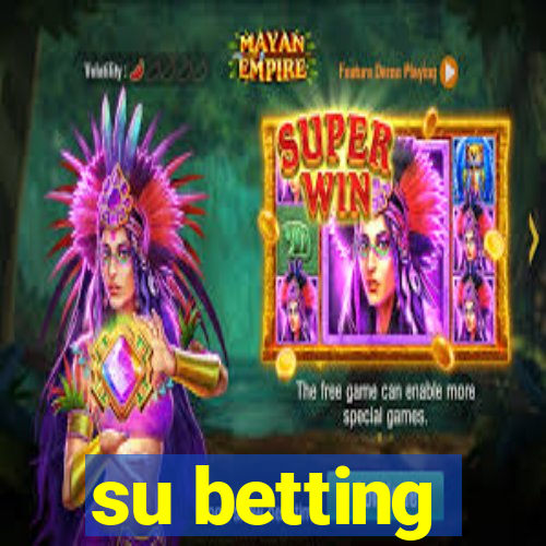 su betting