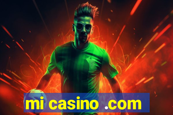 mi casino .com