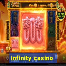 infinity casino